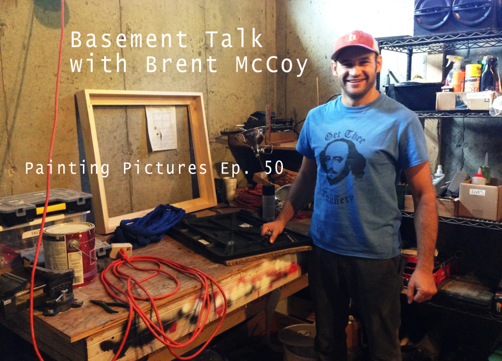 Basement Talk with Brent McCoy